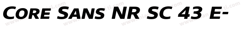 Core Sans NR SC 43 E字体转换